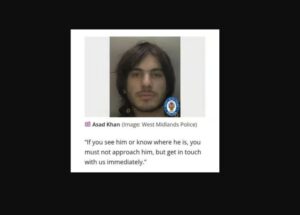 Major Manhunt Underway for Erdington Suicide Bomber Asad Khan in Birmingham